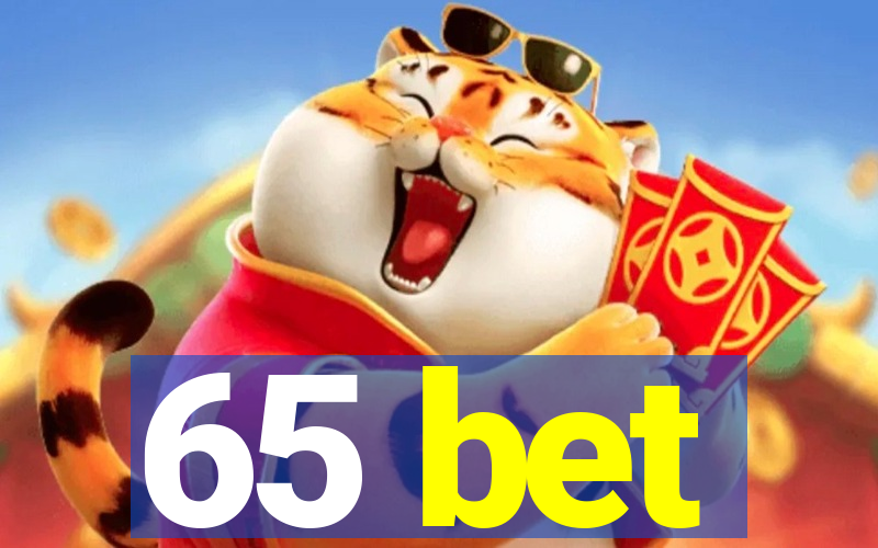 65 bet